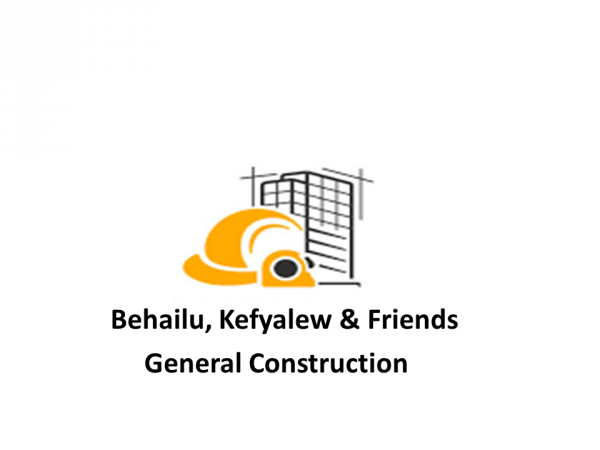 Behailu ,Kefyalew and Friends General Construction